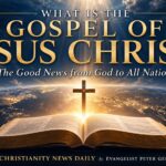 What Is the Gospel of Jesus Christ?